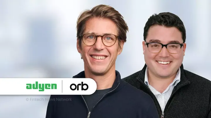 Adyen斥资3.35亿美元战略收购Orb，全面升级企业计费解决方案