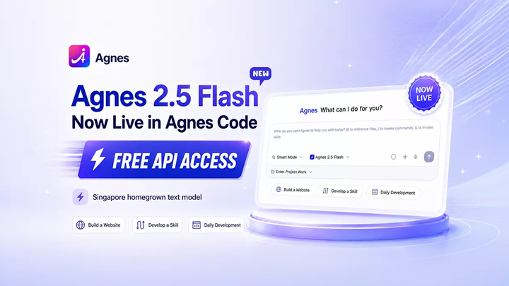 Agnes AI发布Agnes-2.5-Flash：以无限制免费访问，重塑智能体编程体验